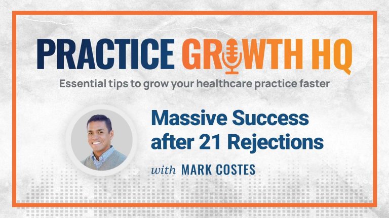Ep 1: Massive Success after 21 Rejections – with Mark Costes