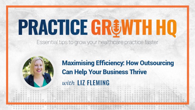 EP 59: Maximising Efficiency: How Outsourcing Can Help Your Business Thrive – With Liz Fleming