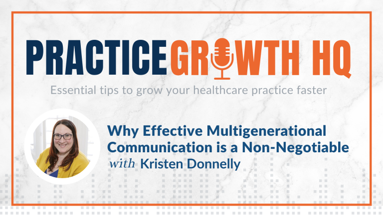 EP 80: Why Effective Multigenerational Communication is a Non-Negotiable – With Kristen Donnelly