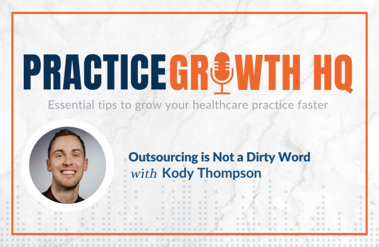 EP 102: Outsourcing is Not a Dirty Word – With Kody Thompson
