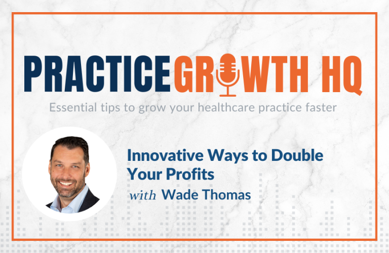 EP 118: Innovative Ways to Double Your Profits – With Wade Thomas